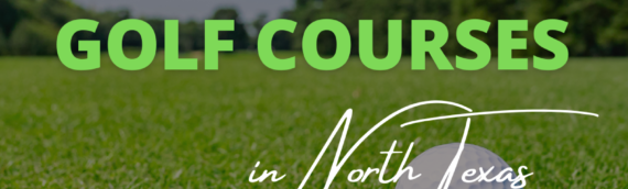 The Best Golf Courses in North Texas | TSTC you there!